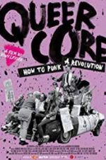 Watch Queercore: How To Punk A Revolution Projectfreetv