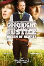 Watch Goodnight for Justice: Queen of Hearts Online Projectfreetv