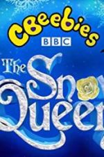 Watch CBeebies: The Snow Queen Projectfreetv