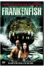Watch Frankenfish Projectfreetv
