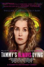 Watch Tammy\'s Always Dying Projectfreetv