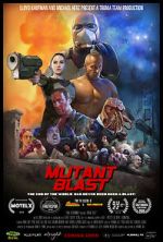 Watch Mutant Blast Online Projectfreetv