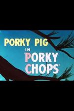 Watch Porky Chops (Short 1949) Projectfreetv