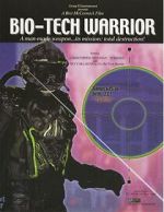 Watch Bio-Tech Warrior Projectfreetv