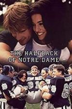 Watch The Halfback of Notre Dame Projectfreetv