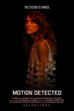 Watch Motion Detected Online Projectfreetv