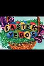 Watch Easter Yeggs (Short 1947) Projectfreetv