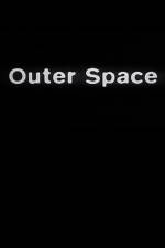 Watch Outer Space Online Projectfreetv