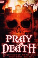 Watch Pray for Death Projectfreetv