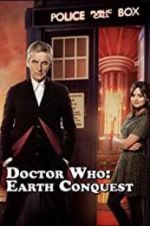 Watch Doctor Who: Earth Conquest - The World Tour Projectfreetv