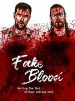 Watch Fake Blood Projectfreetv