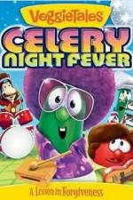 Watch VeggieTales: Celery Night Fever Projectfreetv
