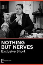 Watch Nothing But Nerves Projectfreetv