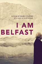 Watch I Am Belfast Projectfreetv