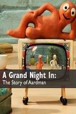 Watch A Grand Night In: The Story of Aardman Online Projectfreetv