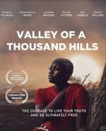 Watch Valley of a Thousand Hills Online Projectfreetv