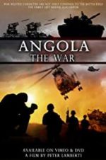 Watch Angola the war Projectfreetv