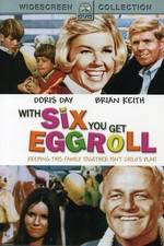 Watch With Six You Get Eggroll Projectfreetv