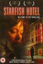 Watch Starfish Hotel Projectfreetv