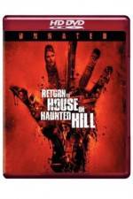 Watch Return to House on Haunted Hill Projectfreetv