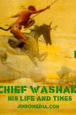 Watch Chief Washakie: His Life and Times Online Projectfreetv