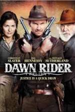 Watch Dawn Rider Online Projectfreetv
