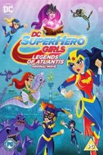 Watch DC Super Hero Girls: Legends of Atlantis Projectfreetv
