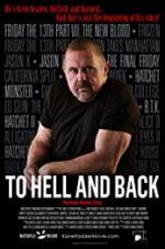 Watch To Hell and Back: The Kane Hodder Story Projectfreetv