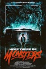 Watch Here There Be Monsters Projectfreetv