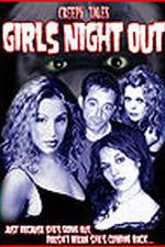 Watch Creepy Tales: Girls Night Out Projectfreetv