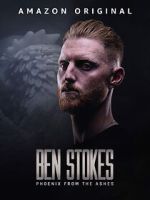 Watch Ben Stokes: Phoenix from the Ashes Online Projectfreetv