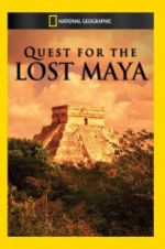 Watch Quest for the Lost Maya Projectfreetv