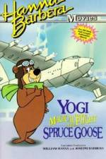 Watch Yogi Bear and the Magical Flight of the Spruce Goose Projectfreetv