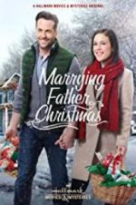 Watch Marrying Father Christmas Projectfreetv