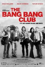 Watch The Bang Bang Club Online Projectfreetv