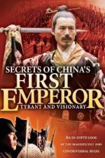 Watch Secrets of China's First Emperor: Tyrant and Visionary Projectfreetv