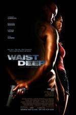 Watch Waist Deep Projectfreetv