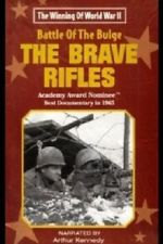 Watch The Battle of the Bulge... The Brave Rifles Projectfreetv