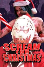 Watch Scream for Christmas Projectfreetv