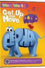 Watch Word World: Get Up & Move Online Projectfreetv