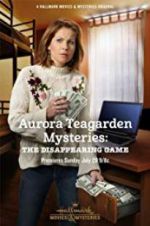 Watch Aurora Teagarden Mysteries: The Disappearing Game Projectfreetv