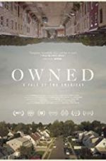 Watch Owned, A Tale of Two Americas Online Projectfreetv