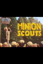 Watch Minion Scouts Projectfreetv