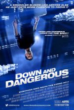 Watch Down and Dangerous Projectfreetv