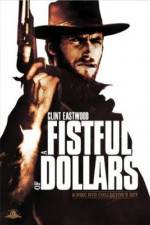 Watch A Fistful of Dollars - (Per un pugno di dollari) Projectfreetv