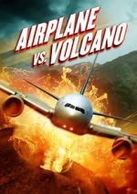 Watch Airplane vs. Volcano Projectfreetv