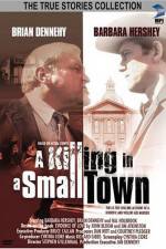 Watch A Killing in a Small Town Projectfreetv