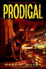 Watch Prodigal Online Projectfreetv