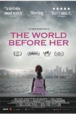 Watch The World Before Her Projectfreetv