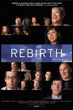 Watch Rebirth (USA Projectfreetv